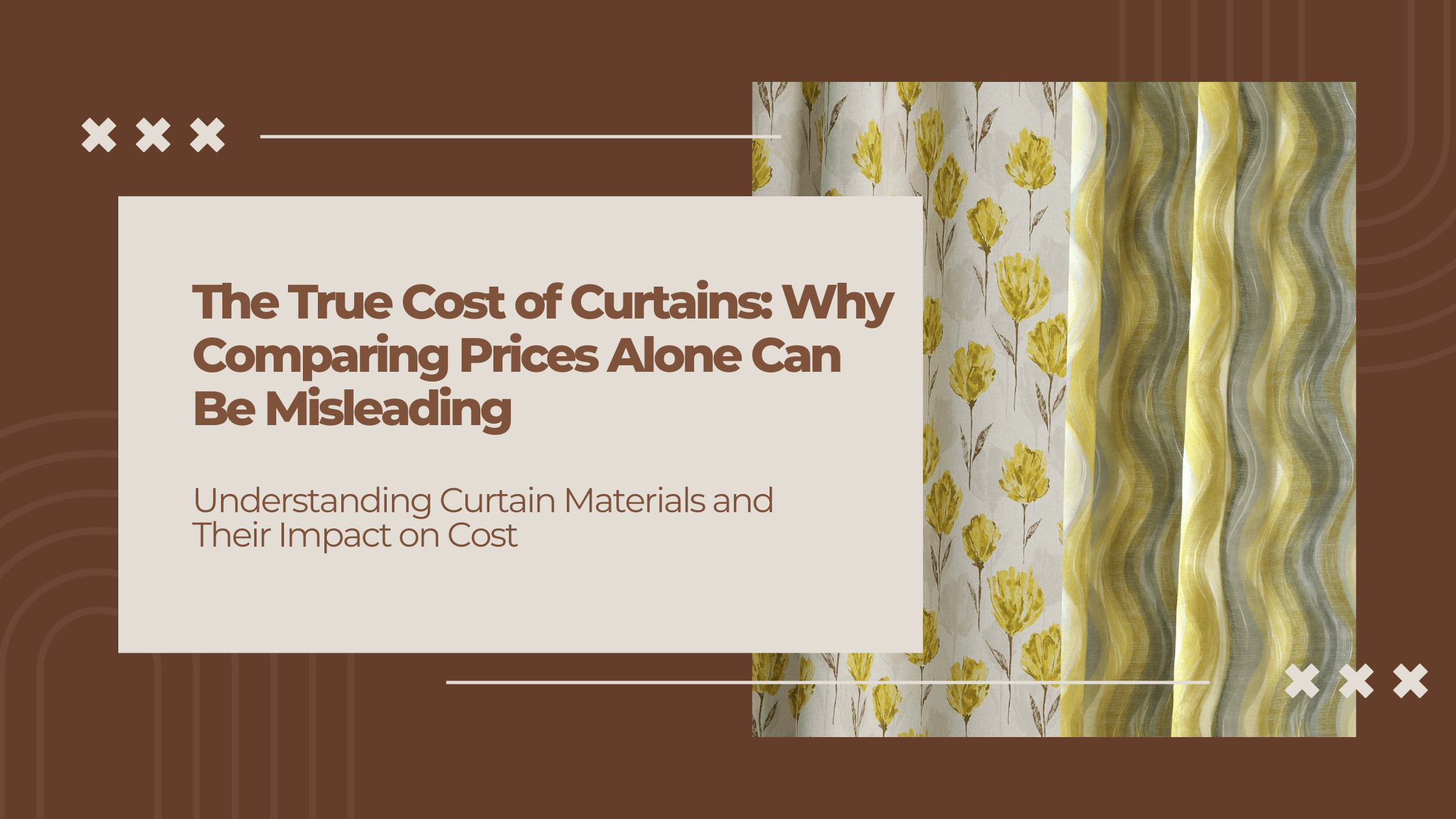 The True Cost of Curtains: Why Comparing Prices Alone Can Be Misleading ...